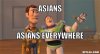 x-x-everywhere-meme-generator-asians-asians-everywhere-722ae7.jpg